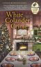 [Vintage Kitchen Mystery 05] • White Colander Crime